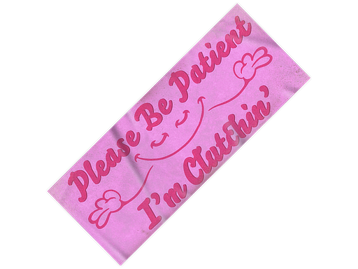 Sticker | Please Be Patient image